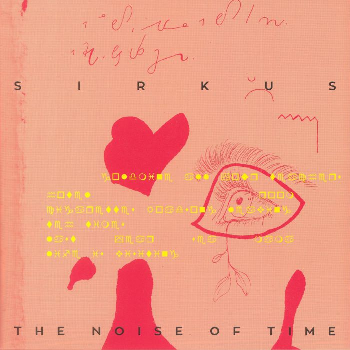 Sirkus The Noise Of Time