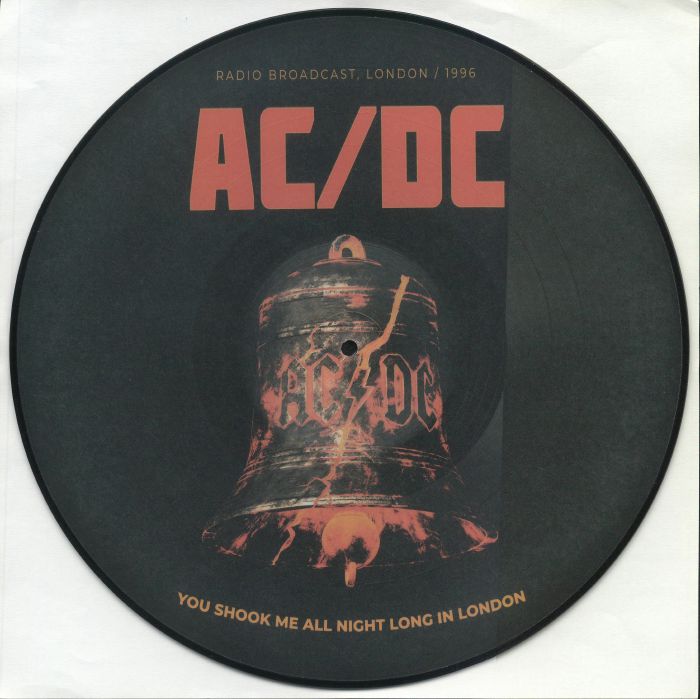Ac | Dc You Shook Me All Night Long In London: Radio Broadcast London 1996