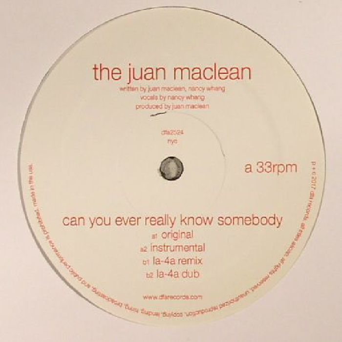 The Juan Maclean Can You Ever Really Know Somebody