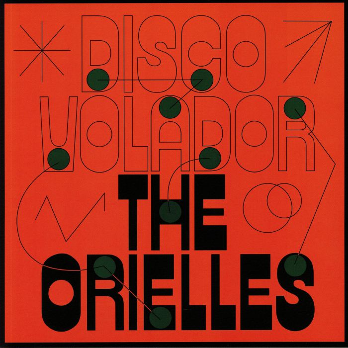 The Orielles Disco Volador