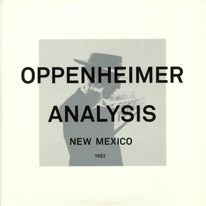 Oppenheimer Analysis New Mexico: The Complete Collection
