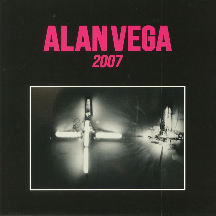 Alan Vega 2007 (reissue)