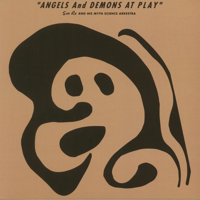 Sun Ra and His Myth Science Arkestra – Angels and Demons At Play (reissue) vinyl cover