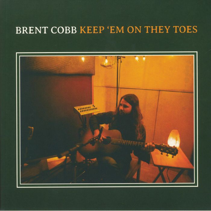 Brent Cobb Keep Em On They Toes