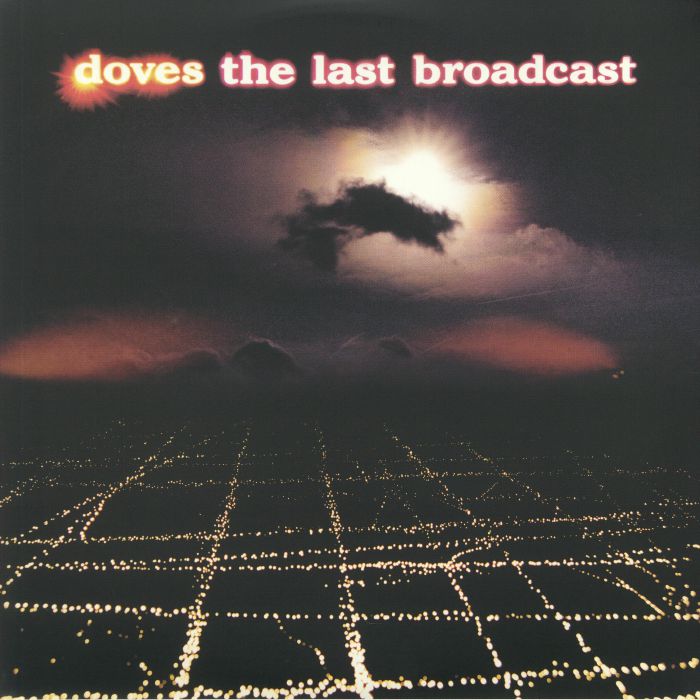 Doves The Last Broadcast