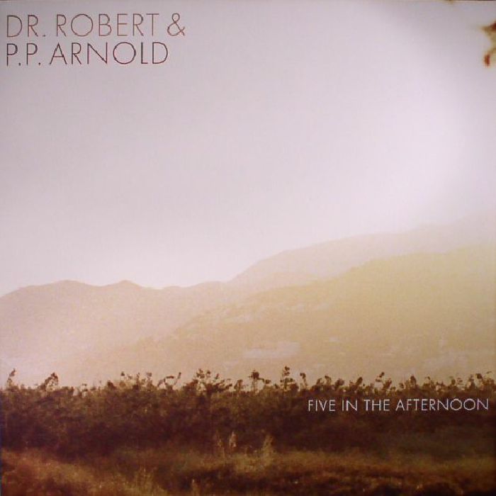 Dr Robert | P P Arnold Five In The Afternoon (Record Store Day 2017)