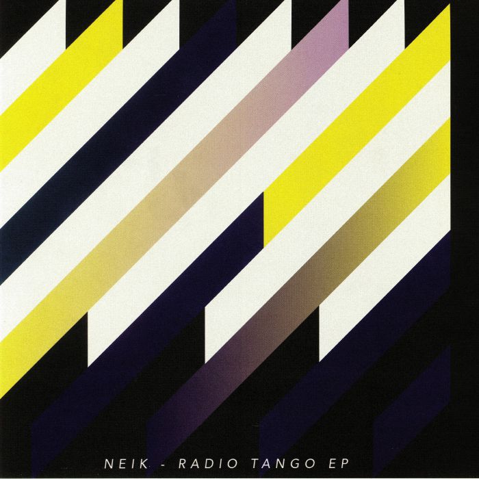 Neik Radio Tango EP