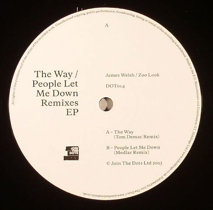 James Welsh | Zoo Look The Way/People Let Me Down Remixes EP