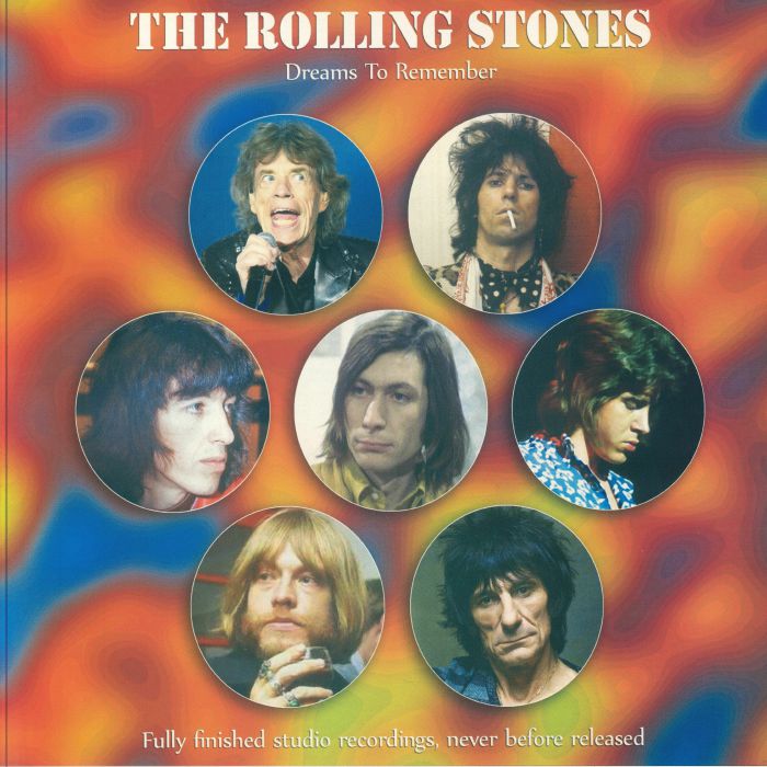 The Rolling Stones Dreams To Remember: Fully Finished Studio Recordings Never Before Released