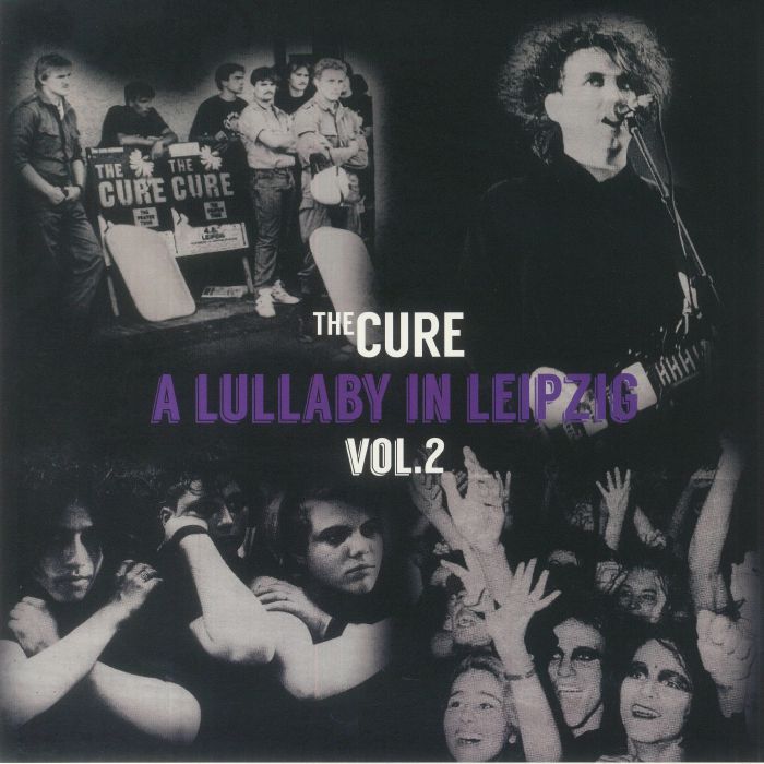 The Cure A Lullaby In Leipzig: Vol 2