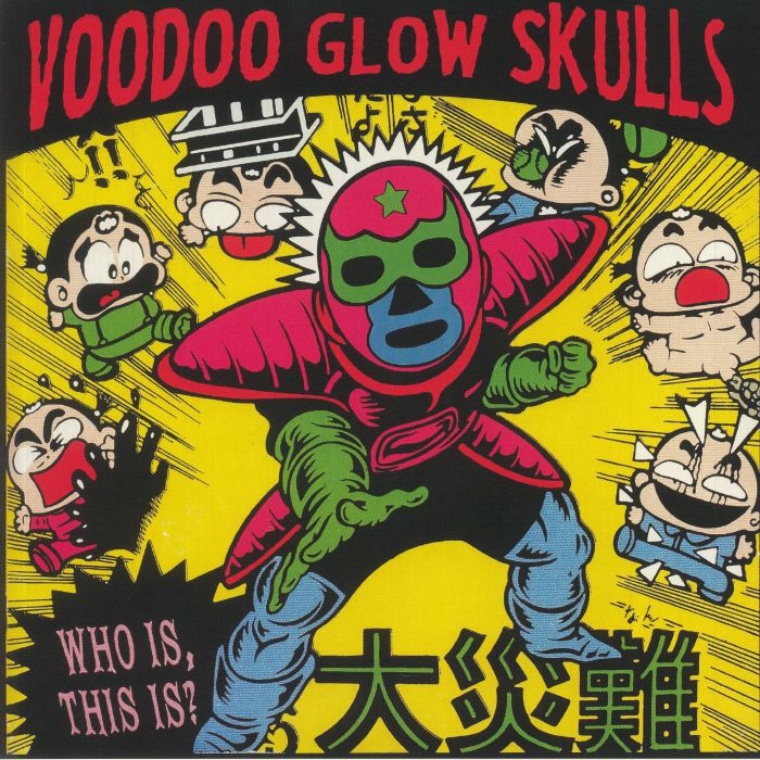 Voodoo Glow Skulls Who Is This Is