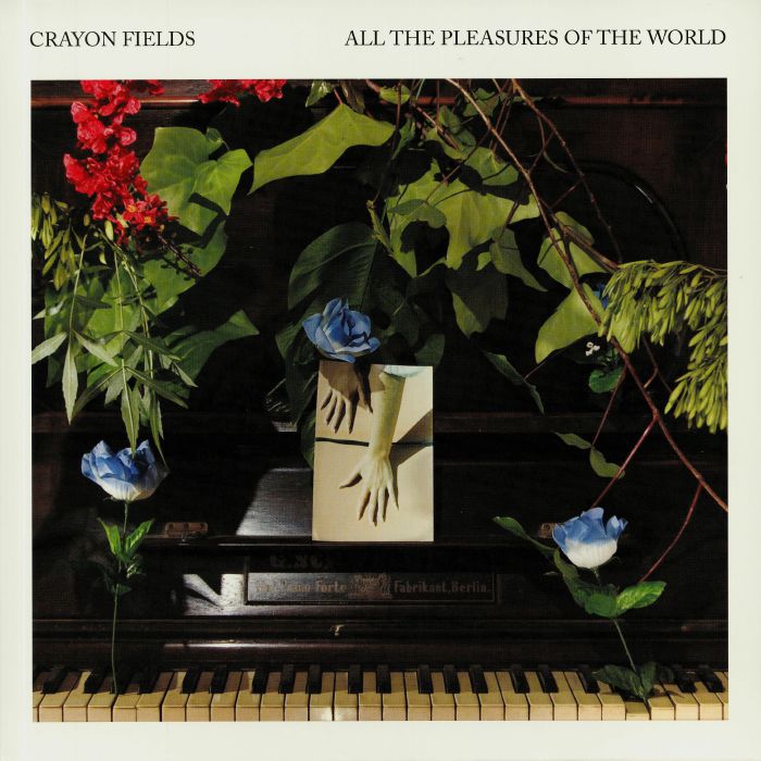 Crayon Fields All The Pleasures Of The World (Deluxe Edition)