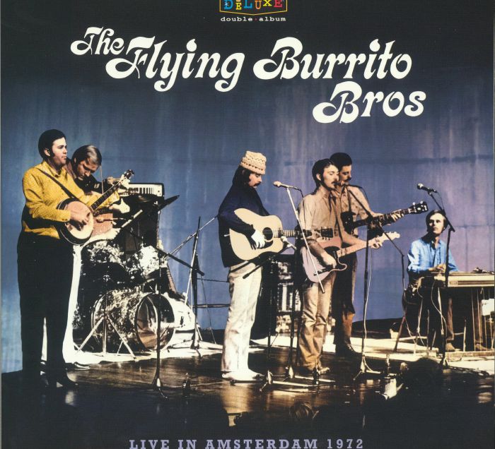 The Flying Burrito Brothers Live In Amsterdam 1972 (Record Store Day RSD 2024)
