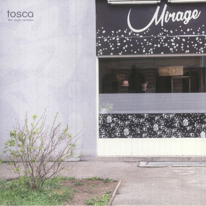 Tosca Mirage: The Osam Remixes
