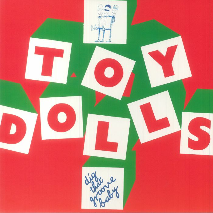 Toy Dolls Dig That Groove Baby
