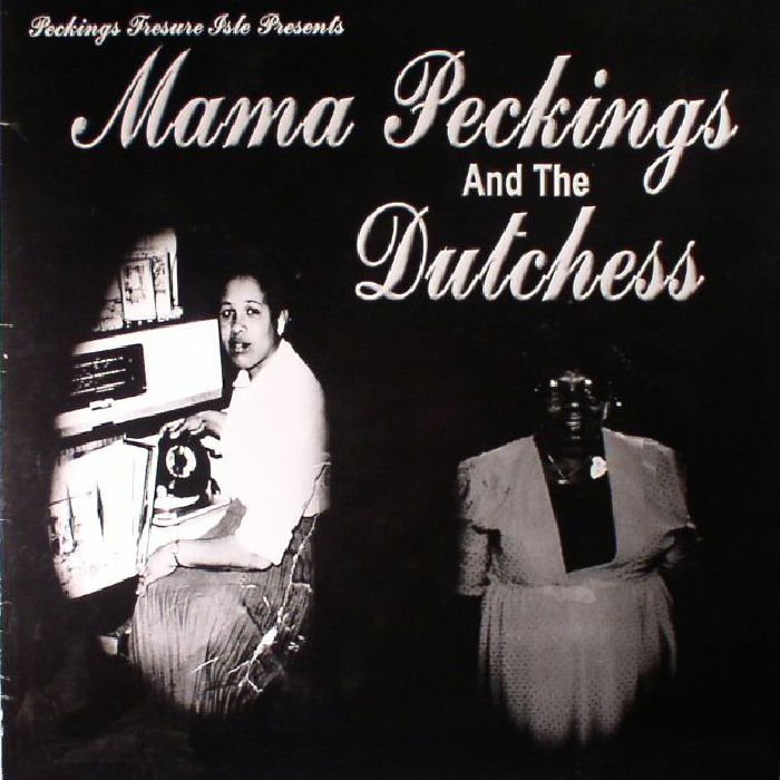 Various Artists Mama Peckings and The Dutchess