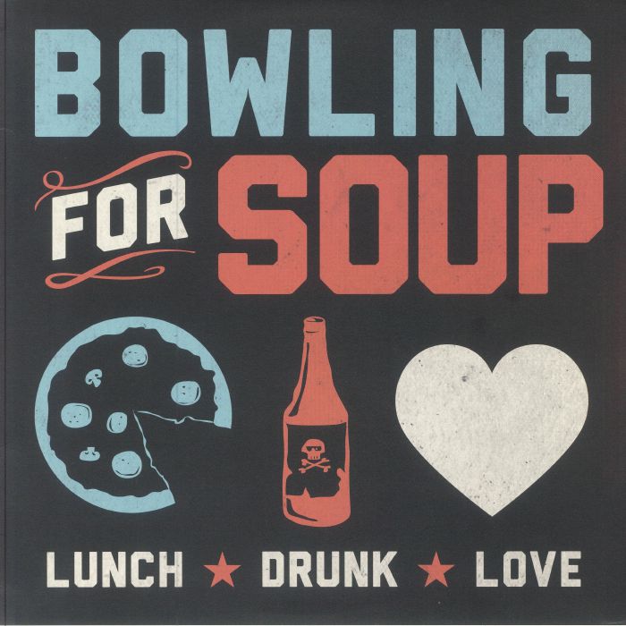 Bowling For Soup Lunch Drunk Love