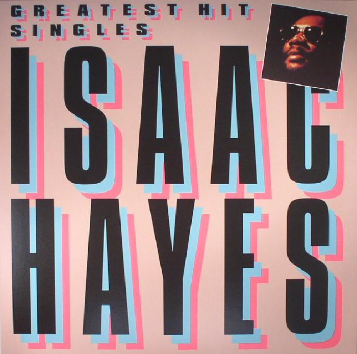 Isaac Hayes Greatest Hits Singles (reissue)