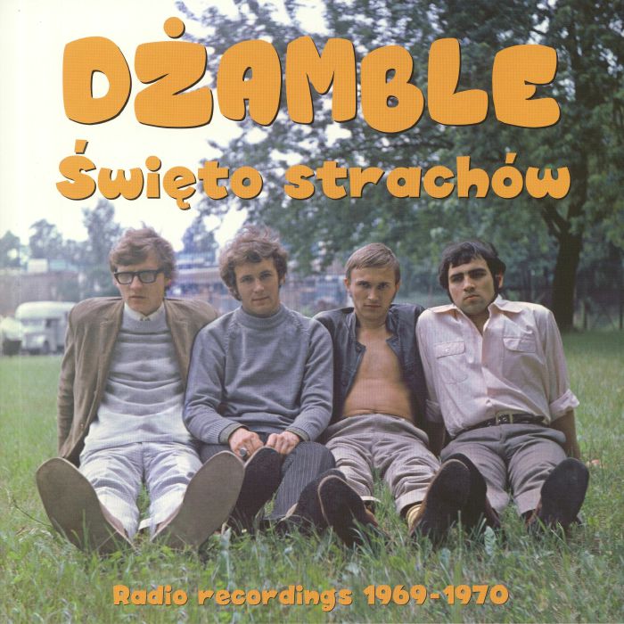 Dzamble Swieto Strachow: Radio Recordings 1969 1970 (Deluxe Edition)