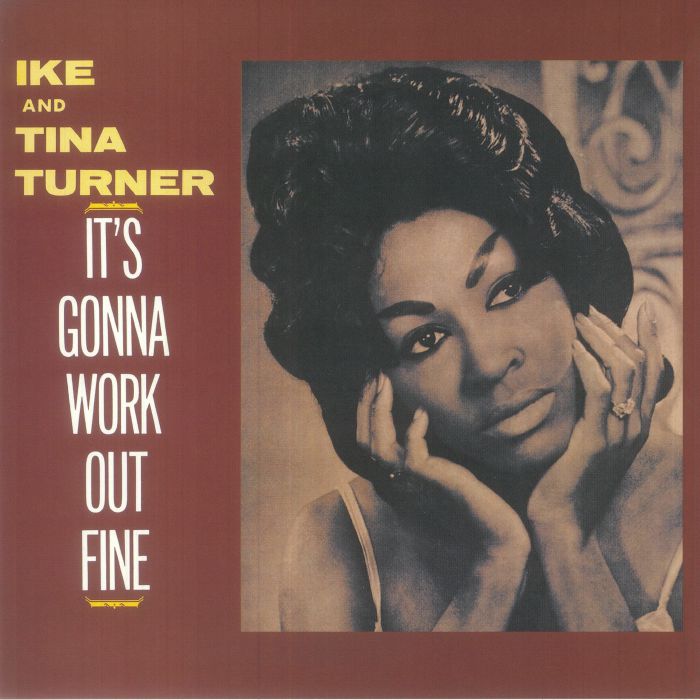 Ike and Tina Turner Its Gonna Work Out Fine