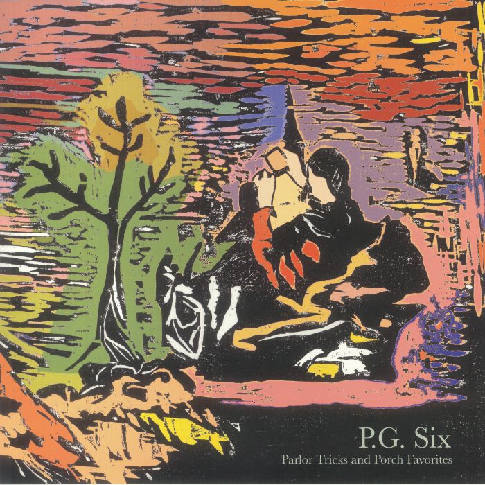 Pg Six Parlor Tricks and Porch Favorites (Expanded Edition)
