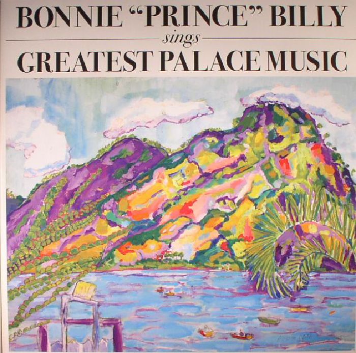Bonnie Prince Billy – Sings Greatest Palace vinyl cover