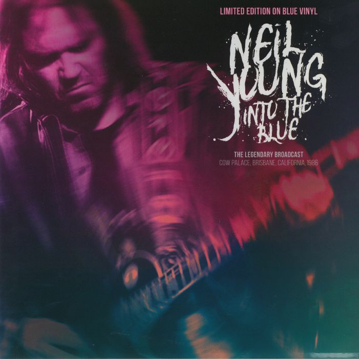 Neil Young Into The Blue