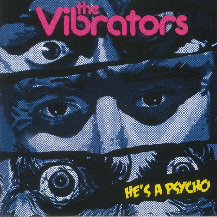 The Vibrators Hes A Psycho