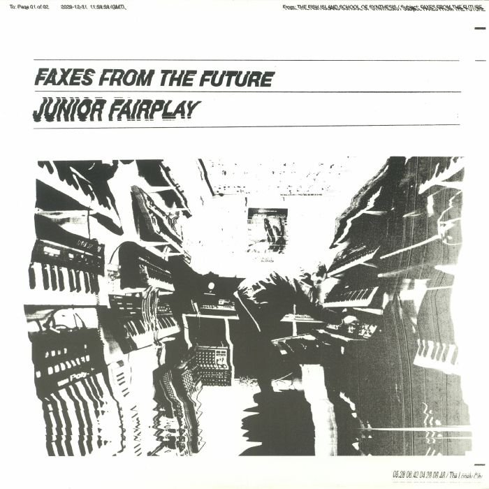 Junior Fairplay Faxes From The Future (feat Roy Of The Ravers remix)