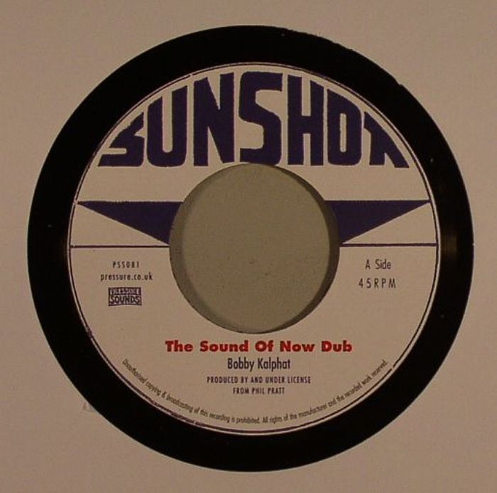 Bobby Kalphat | The Sunshot All Stars The Sound Of Now Dub