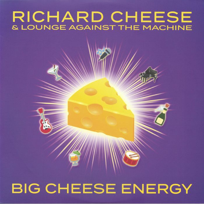 Richard Cheese | Lounge Against The Machine – Big Cheese Energy vinyl cover