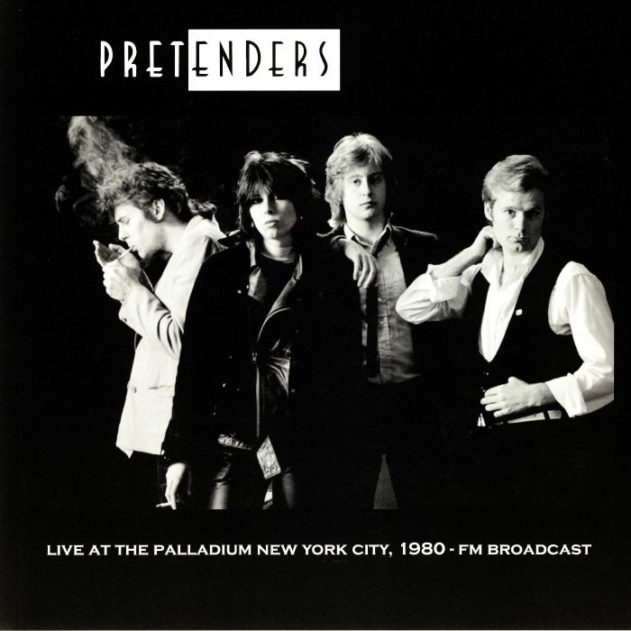 Pretenders Live At The Palladium NYC May 3rd 1980 FM Broadcast