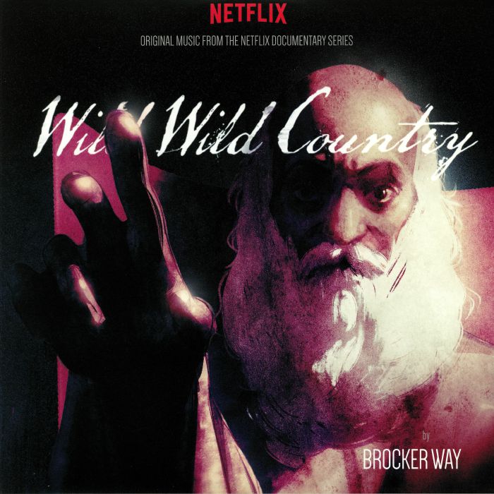 Brocker Way Wild Wild Country (Soundtrack)