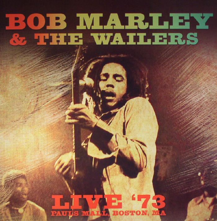 Bob Marley and The Wailers Live 73 Pauls Mall Boston MA (remastered)