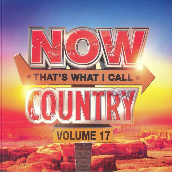 Various Artists Now Thats What I Call Country: Volume 17