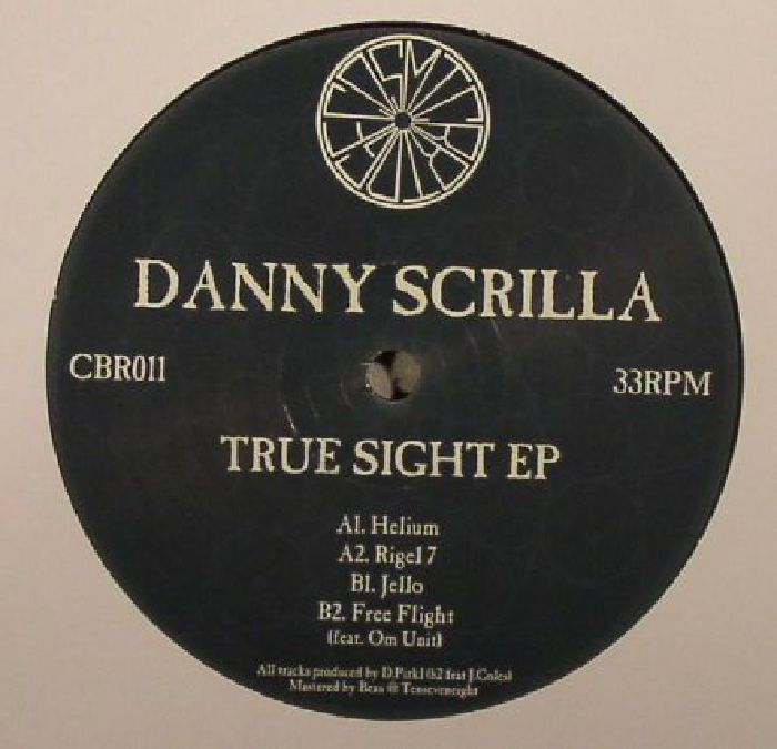 Danny Scrilla True Sight EP