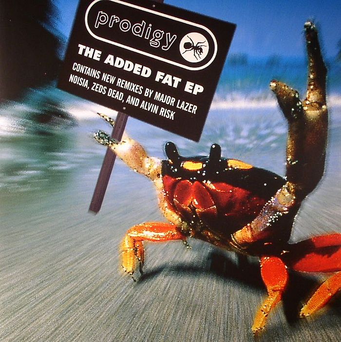 The Prodigy The Added Fat EP