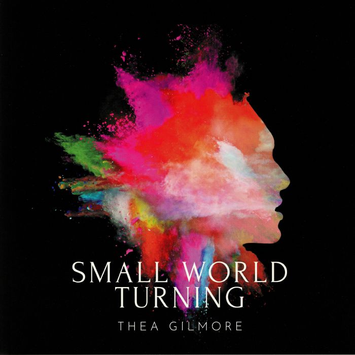 Thea Gilmore Small World Turning