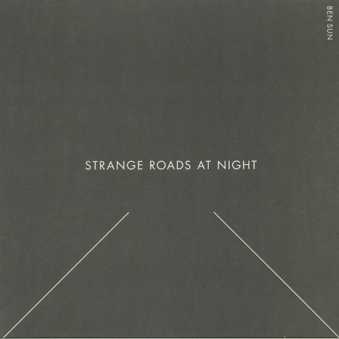 Ben Sun Strange Roads At Night