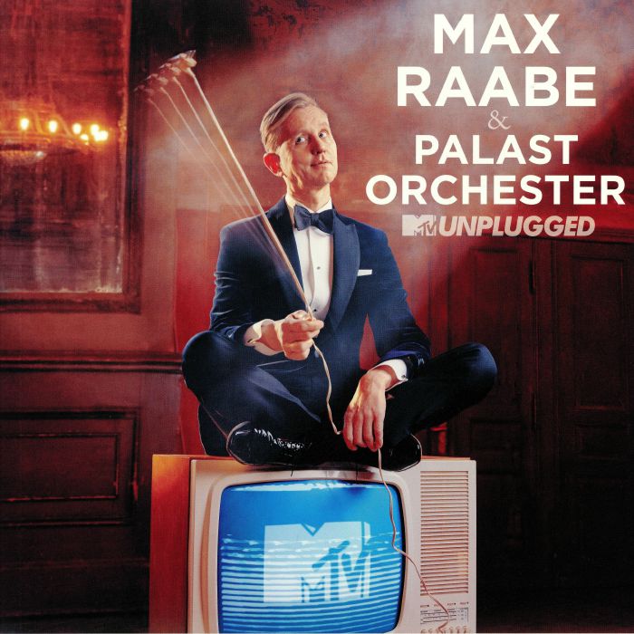 Max Raabe | Palast Orchester MTV Unplugged