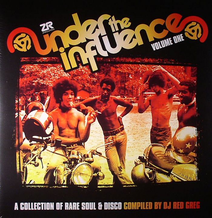 Dj Red Greg Under The Influence Vol 1: A Collection Of Rare Soul and Disco