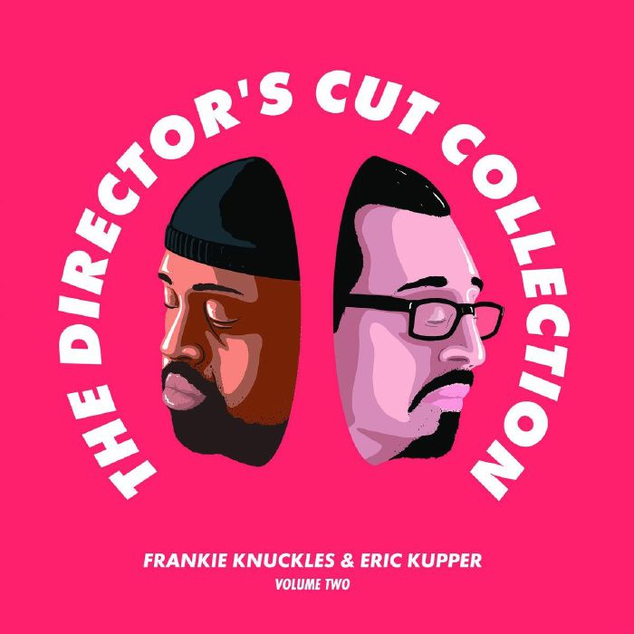 Frankie Knuckles | Eric Kupper The Directors Cut Collection Volume Two
