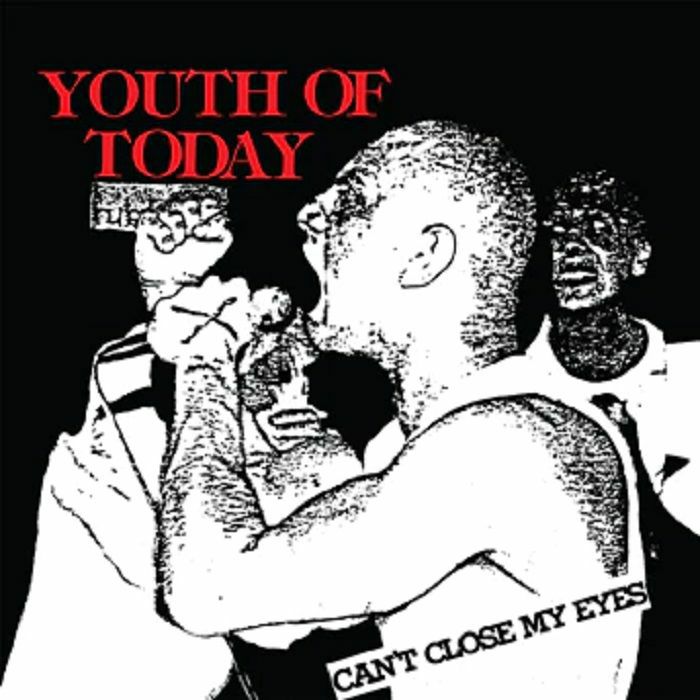 Youth Of Today Cant Close My Eyes