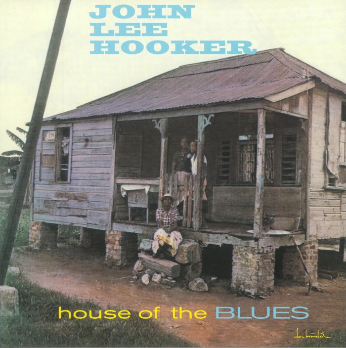 John Lee Hooker – House Of The Blues vinyl cover