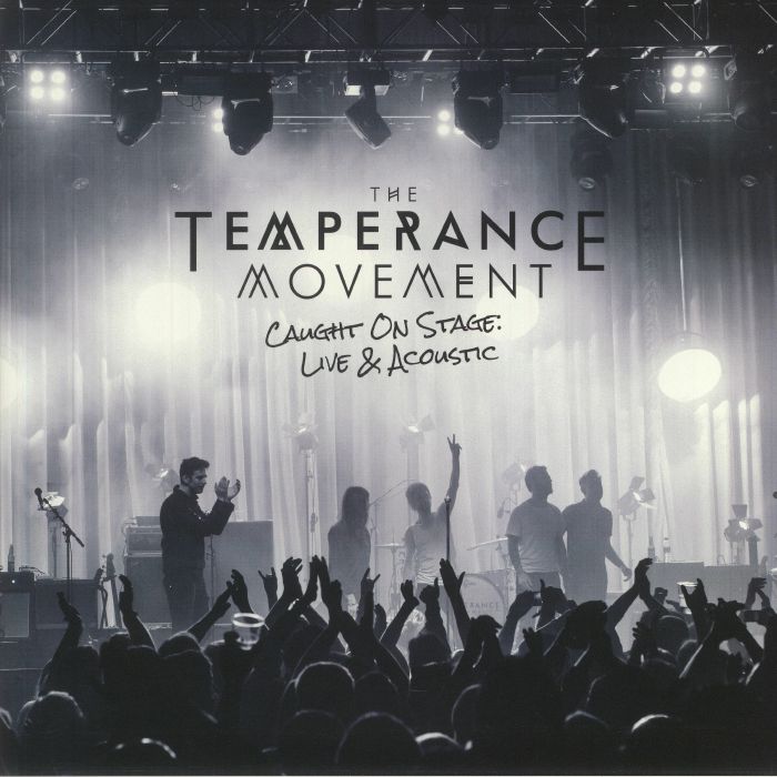 The Temperance Movement Caught On Stage: Live and Acoustic