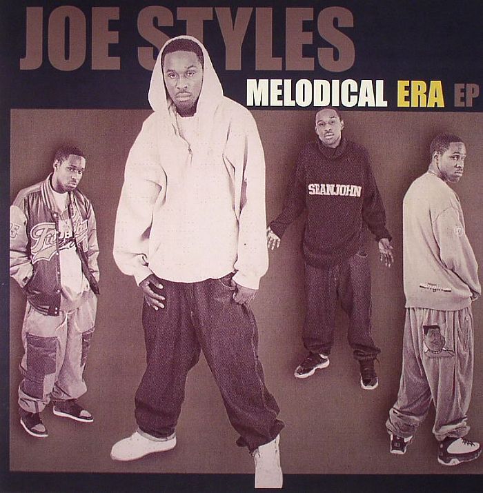 Joe Styles Melodical Era EP