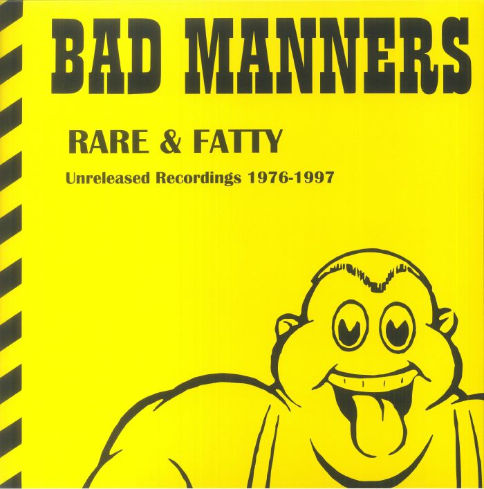 Bad Manners Rare and Fatty: Unreleased Recordings 1976 1997