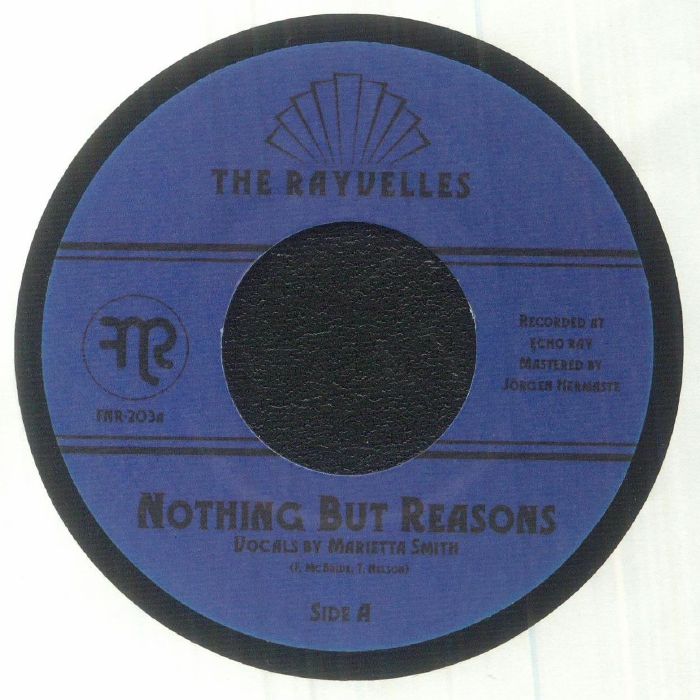 The Rayvelles Nothing But Reasons