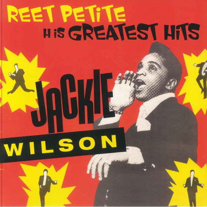 Jackie Wilson Reet Petite: His Greatest Hits