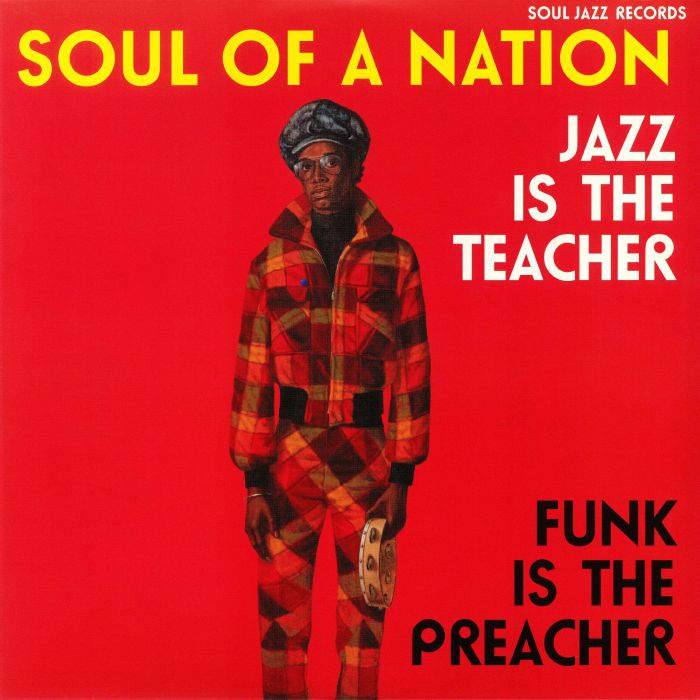 Various Artists Soul Of A Nation: Jazz Is The Teacher Funk Is The Preacher